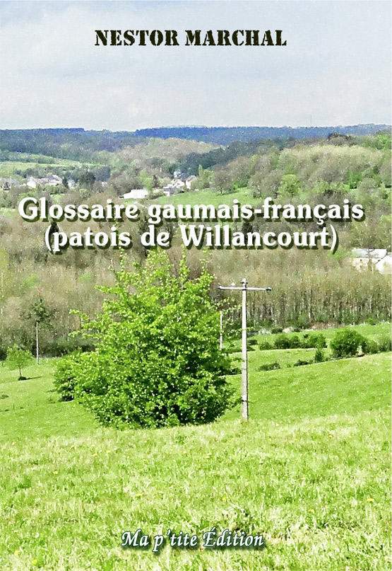 Glossaire Nestor Marchal Glossaire gaumais-français Marchal